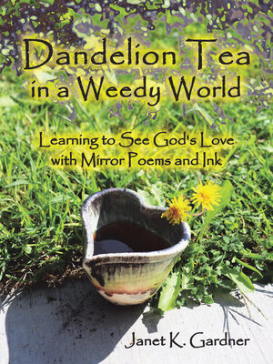 cover image of Dandelion Tea in a Weedy World